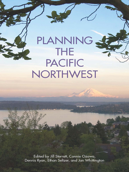 Title details for Planning the Pacific Northwest by Jill Sterrett - Available